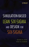 Simulation-based Lean Six-Sigma and Design for Six-Sigma 0471694908 Book Cover