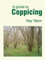 A Guide to Coppicing 1899233210 Book Cover