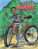 Brogee's Giant Bicycle 1438996837 Book Cover