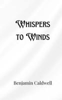 Whispers to Winds 9916901899 Book Cover