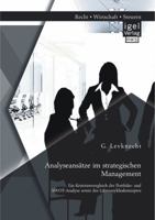 Analyseansatze Im Strategischen Management: Ein Kriterienvergleich Der Portfolio- Und Swot-Analyse Sowie Des Lebenszykluskonzeptes 3954850850 Book Cover