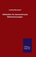 Hilfstafeln Fur Barometrische Hohenmessungen 3955622819 Book Cover