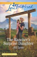 The Rancher's Surprise Daughter 1335509666 Book Cover
