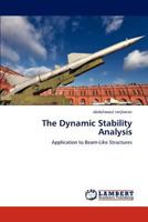 The Dynamic Stability Analysis: Application to Beam-Like Structures 3659234672 Book Cover