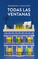 Todas las ventanas / All the Windows (Spanish Edition) 8401035279 Book Cover