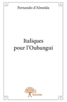 Italiques pour l'Oubangui (French Edition) 2332718982 Book Cover