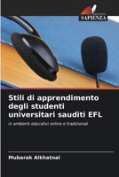 Stili di apprendimento degli studenti universitari sauditi EFL (Italian Edition) 6208110890 Book Cover