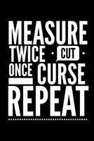 Measure Twice Cut Once Curse Repeat: Vintage Sewing Journal for Women 1091982074 Book Cover