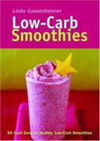 Low-Carb Smoothies: 50 Card Deck of Healthy Low-Carb Smoothies 1579595375 Book Cover