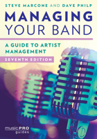 Managing Your Band: A Guide to Artist Management 153815594X Book Cover