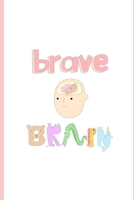 Brave Brain B0GFD1VKQZ Book Cover