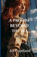 A Promise Beyond the Sea (Irish Brides) B0HGH7DMDN Book Cover