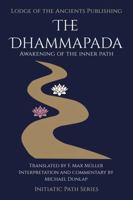 The Dhammapada: Awakening the Inner Path 176384899X Book Cover