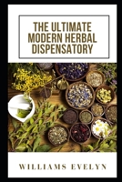 ThЕ MОdЕrn HЕrbАl DІЅРЕnЅАtОrУ null Book Cover