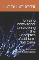 Lithium-ion cell reference guide: Fundamentals of lithium ion cells B0BZ2T717B Book Cover