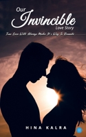Our Invincible Love Story 9356686068 Book Cover