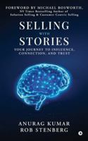 Selling with Stories: Your Journey to Influence, Connection, and Trust B0G4DWHFFC Book Cover