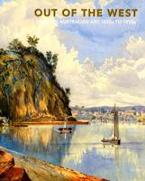 Out of the West: Western Australian Art 1830s to 1930s 0642334226 Book Cover