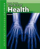 The A to Z of Health: T-Z v. 6 1599205467 Book Cover