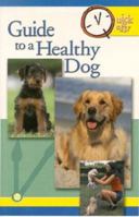 Guide to a Healthy Dog (Quick & Easy (Tfh Publications)) 0793810019 Book Cover