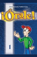 Órale (Spanish Edition) B0GHY43YR8 Book Cover