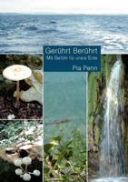 Gerührt Berührt: Mit Gefühl für unsre Erde 3839140838 Book Cover