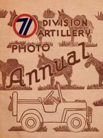 The 71st Division Artillery Photo Annual 1434440079 Book Cover