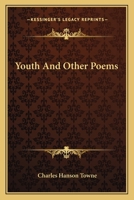 Youth; and Other Poems 054847057X Book Cover
