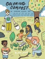 Coloring Compost: An Educational Activities Book B0BW2H5MGV Book Cover