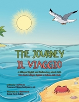 The Journey: A Bilingual English and Italian Story About Faith 1669815293 Book Cover