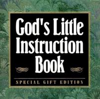 God's Little Instruction Book: Inspirational Wisdom on How to Live a Happy and Fulfilled Life (God's Little Instruction Book Series , No 1) 1562923447 Book Cover