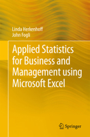 Applied Statistics for Business and Management using Microsoft Excel 1461484227 Book Cover