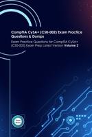 CompTIA CySA+ (CS0-002) Exam Practice Questions & Dumps: Exam Practice Questions for CompTIA CySA+ (CS0-002) Exam Prep Latest Version Volume 2 B096TQ3RW4 Book Cover