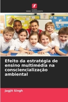 Efeito da estratégia de ensino multimédia na consciencialização ambiental (Portuguese Edition) 6209539211 Book Cover