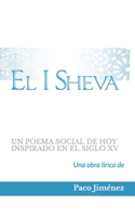El I Sheva: Un poema social de hoy inspirado en el siglo XV (Et in praeteritum et praesens) B0884CRRYK Book Cover