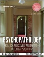 Psychopathology: Research, Assessment and Treatment in Clinical Psychology (BPS Textbooks in Psychology) 1119679184 Book Cover