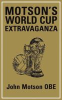 Motson's World Cup Extravaganza 1861059361 Book Cover
