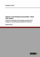 Empirie in den Rechtswissenschaften - Fluch oder Segen?: Chancen und Risiken der Einbeziehung empirischer Ans�tze in die rechtswissenschaftliche Forschung 3640284526 Book Cover