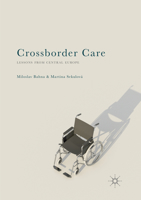 Crossborder Care: Lessons from Central Europe 3319970275 Book Cover