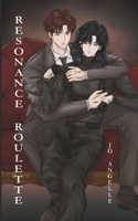 Resonance Roulette: A BL Esper X Guide Romance Novel B0FNRPBX39 Book Cover