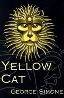 Yellow Cat 0595010385 Book Cover