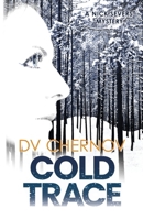 Cold Trace B0CVQWY75Z Book Cover