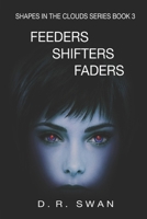 Feeders Shifters Faders 172290951X Book Cover