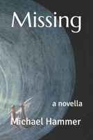 Missing: a novella 1089401922 Book Cover