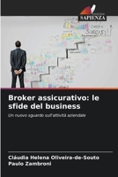 Broker assicurativo: le sfide del business (Italian Edition) 6207773799 Book Cover