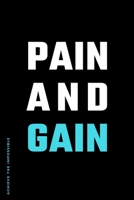 ACHIEVE THE IMPOSSIBLE Pain and Gain: Fitness and Weight loss Motivation Dot Grid Composition Notebook Get Fit and Stronger Gift for Workout Friend 1673929443 Book Cover