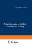 Grundlagen und Methoden der Periodenforschung 3642904548 Book Cover