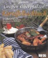 Großes Oberpfälzer Kartoffel-Kochbuch. 3927529532 Book Cover