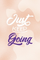 Just Keep Going: Notebook Journal Composition Blank Lined Diary Notepad 120 Pages Paperback Nude Texture Vitiligo 170704290X Book Cover