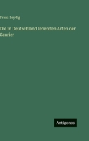 Die in Deutschland lebenden Arten der Saurier 3368458388 Book Cover